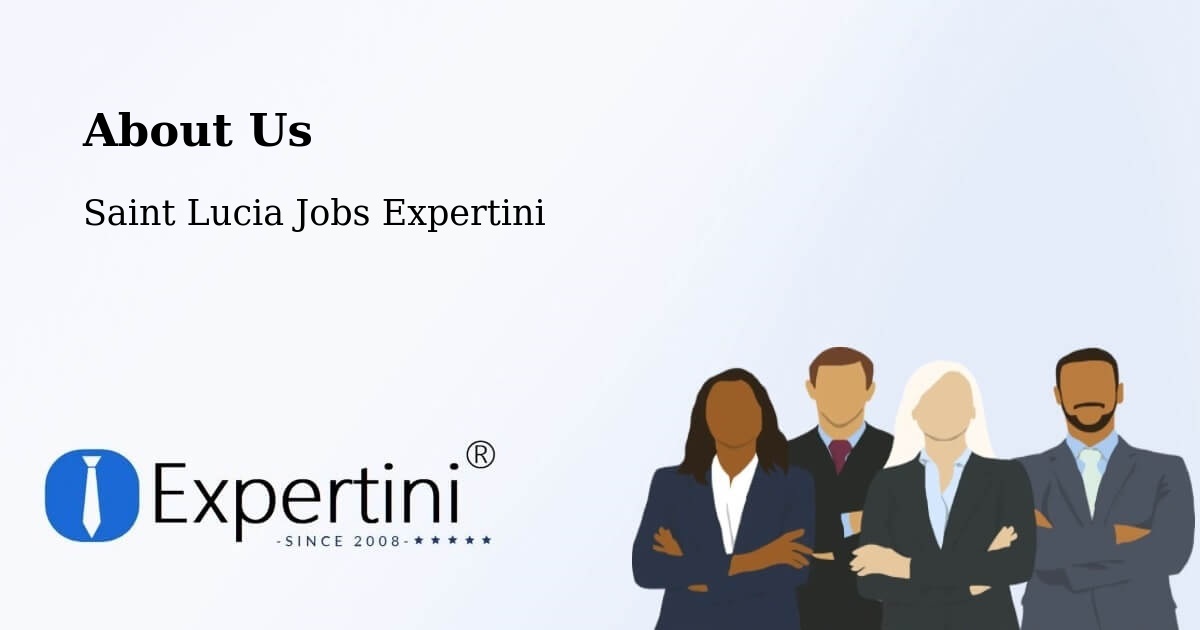 About Expertini Recruitment Platform  – Monchy - Monchy, Saint Lucia Jobs Expertini