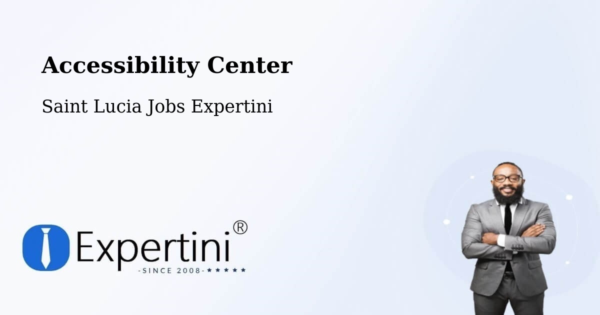 Accessibility Statement – Monchy - Saint Lucia Jobs Expertini