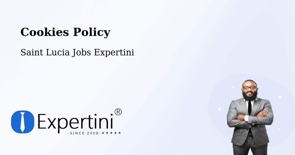 Cookie Policy – Monchy - Saint Lucia Jobs Expertini