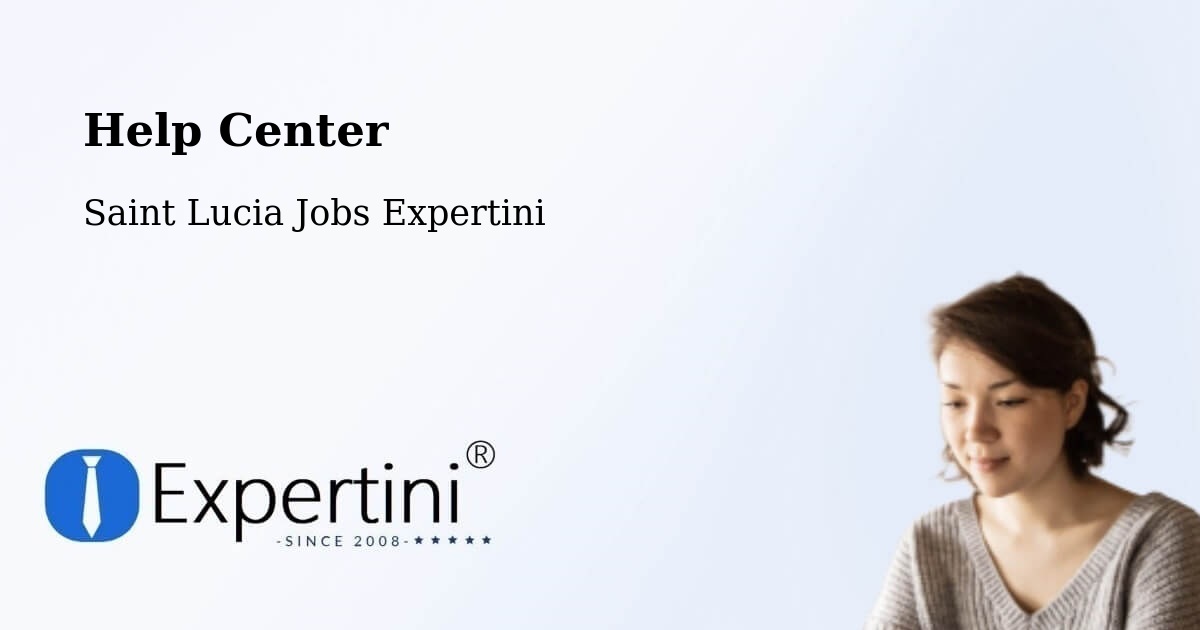 Help Center – Monchy - Saint Lucia Jobs Expertini