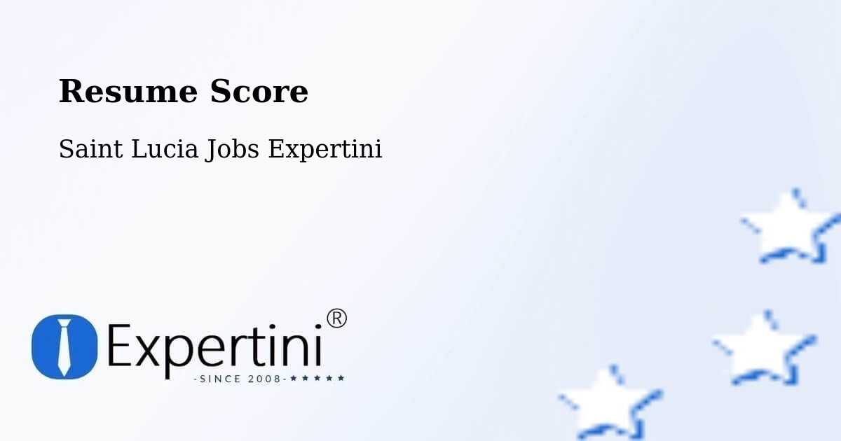 Resume Score & Job Description Match Tool – Monchy - Saint Lucia Jobs Expertini