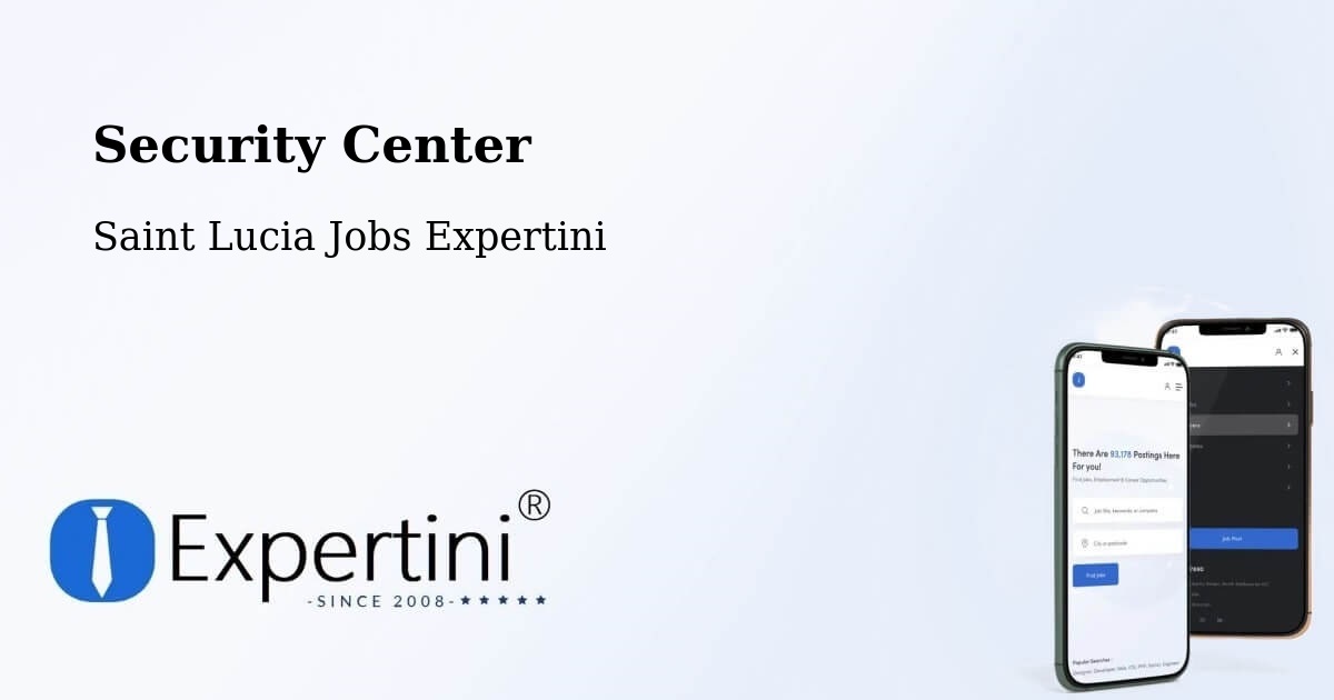 Security & Compliance – Monchy - Saint Lucia Jobs Expertini