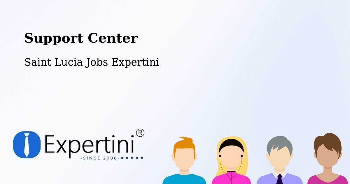 Support Services – Monchy - Saint Lucia Jobs Expertini
